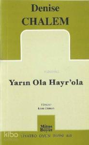 Yarın Ola Hayr'ola