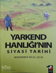 Yarkend Hanlığı'nın Siyasi Tarihi