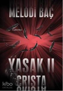 Yasak 2 - Crista
