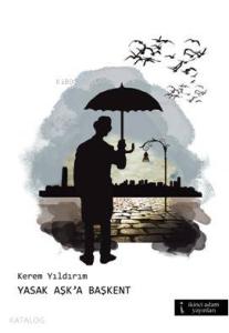 Yasak Aşk'a Başkent