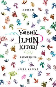 Yasak İlmin Kitabı Esrarname