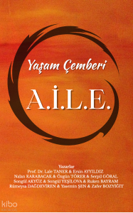 Yaşam Çemberi A.İ.L.E.