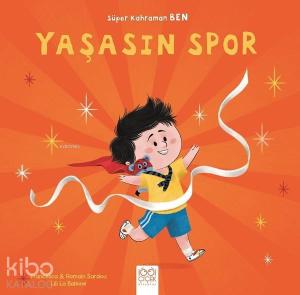 Yaşasın Spor - Süper Kahraman Ben