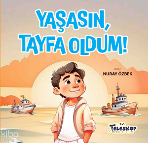 Yaşasın, Tayfa Oldum!