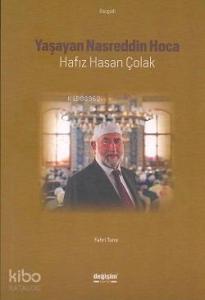 Yaşayan Nasreddin Hoca Hafız Hasan Çolak