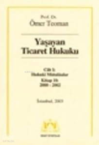 Yaşayan Ticaret Hukuku 11/ Hukuki Mütalaalar