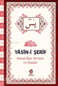 Yasin-i Şerif Cüzü (Fihristli); Kuran'dan 38 Sure ve Dualar