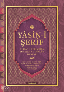 Yâsîn-i Şerîf - Kur’ân-ı Kerîm’den Sûreler ve Günlük Dualar (Orta Boy)