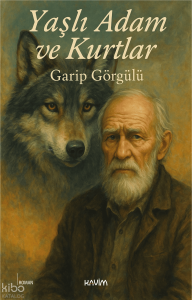 Yaşlı Adam ve Kurtlar