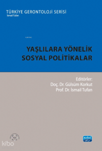 Yaşlılara Yönelik Sosyal Politikalar