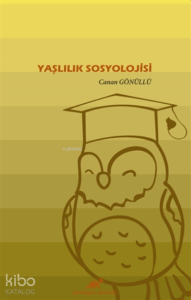 Yaşlılık Sosyolojisi