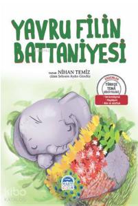 Yavru Filin Battaniyesi - Türkçe Tema Hikâyeleri; Yardımlaşma – Paylaşım – Aile ve Dostluk