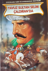 Yavuz Sultan Selim Çaldıran'da