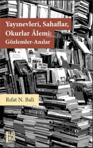 Yayınevleri, Sahaflar, Okurlar Âlemi: Gözlemler-Anılar