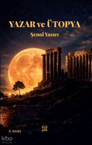 Yazar ve Ütopya