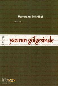 Yazının Gölgesinde