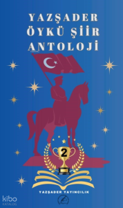 Yazşader Öykü - Şiir Antoloji 2
