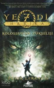 Yedi Harika; Kolossus'un Yükselişi