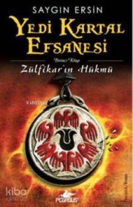 Yedi Kartal Efsanesi; Zülfikar'ın Hükmü
