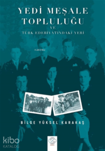 Yedi Meşale Topluluğu ve Türk Edebiyatındaki Yeri