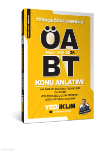 Yediiklim 2026 MEB AGS ÖABT Türkçe Öğretmenliği Anlama ve Anlatma Teknikleri Dil Bilimi Yeni Türk Dili Çocuk Edebiyatı Sözlü ve Yazılı Anlatım ;Konu Anlatımı