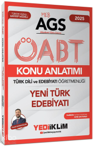 Yediiklim Yayınları 2025 MEB AGS ÖABT Türk Dili ve Edebiyatı Öğretmenliği Yeni Türk Edebiyatı Konu Anlatımı
