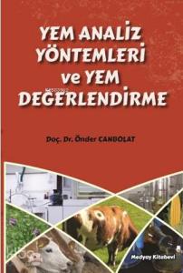 Yem Analiz Yöntemleri ve Yem Değerlendirme