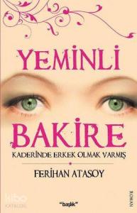 Yeminli Bakire; Kaderinde Erkek Olmak Varmış