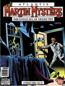 Yeni Atlantis Sayı: 50 Aniden Bir Gece Martin Mystere İmkansızlıklar Dedektifi