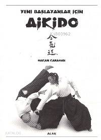 Yeni Başlayanlar İçin Aikido