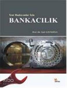 Yeni Başlayanlar İçin Bankacılık