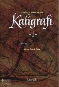 Yeni Başlayanlar İçin Kaligrafi-1