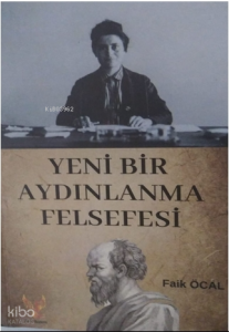 Yeni Bir Aydınlanma Felsefesi