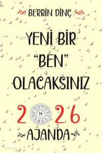 Yeni Bir Ben Olacaksınız - 2026 Ajanda