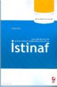 Yeni Bir Denetim Muhakemesi Yolu Olarak İstinaf