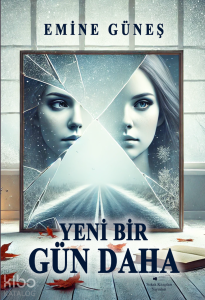Yeni Bir Gün Daha