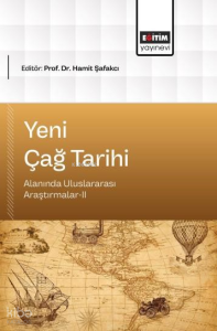Yeni Çağ Tarihi;Alanında Uluslararası Araştırmalar-II