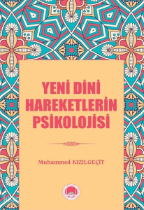 Yeni Dini Hareketlerin Psikolojisi