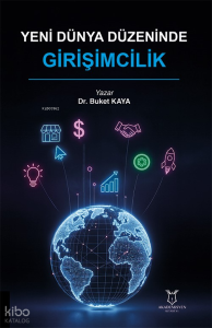 Yeni Dünya Düzeninde Girişimcilik