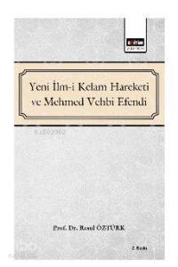 Yeni İlm-i Kelam ve Mehmed Vehbi Efendi