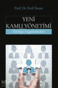 Yeni Kamu Yönetimi Türkiye Uygulamaları