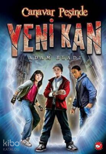 Yeni Kan 1 - Canavar Peşinde