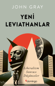 Yeni Leviathanlar; Liberalizm Sonrası Düşünceler