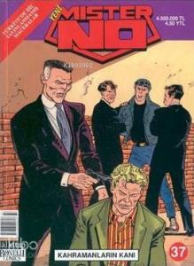 Yeni Mister No Sayı: 37 Kahramanların Kanı