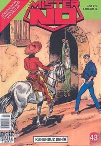 Yeni Mister No Sayı: 43 Kanunsuz Şehir