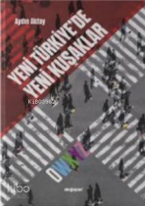 Yeni Türkiye'de Yeni Kuşaklar