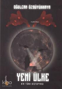 Yeni Ülke; Bir Türk Distopyası
