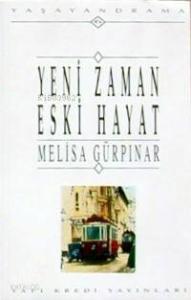 Yeni Zaman Eski Hayat