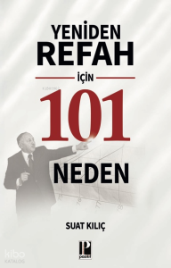 Yeniden Refah İçin 101 Neden