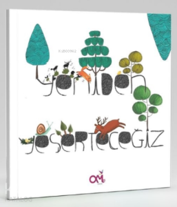 Yeniden Yeşerteceğiz